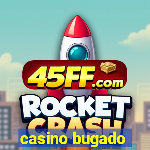 casino bugado